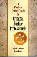 A Practical  Career Guide for Criminal Justice Professionals